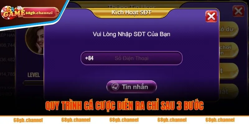 Quy trình cá cược diễn ra chỉ sau 3 bước
